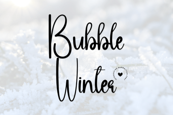 Bubble Winter: A Handwritten Font for Cozy Digital Branding