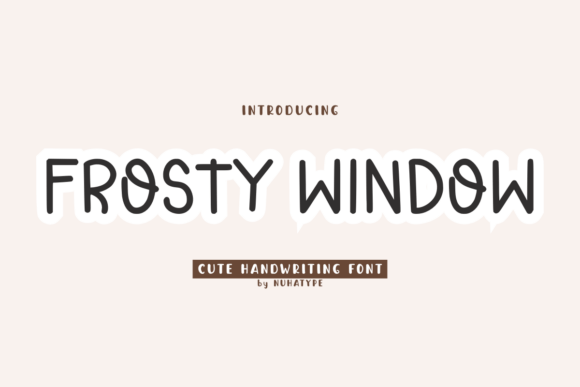 Frosty Window: A Handwritten Typeface for Warm Brand Identities