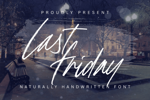 Last Friday: The Handwritten Script Font for Engaging Digital Campaigns