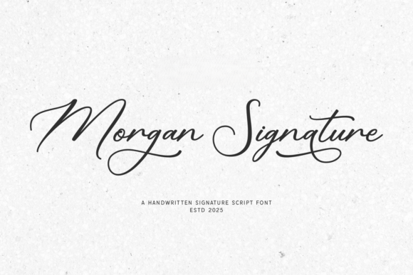 Morgan Signature: A Refined Script Font for Modern Campaigns